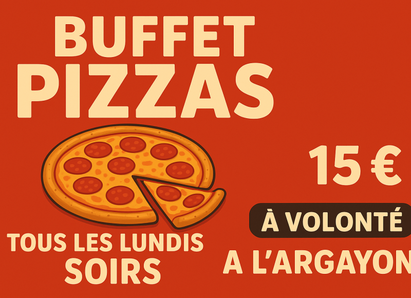 Tous les lundis soir et vendredis midi : Buffet pizzas à volonté 